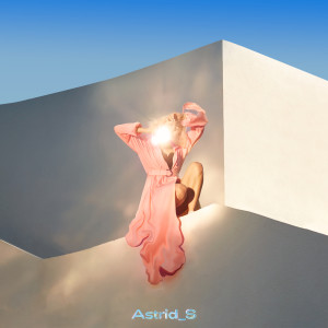 收聽Astrid S的It's Ok If You Forget Me歌詞歌曲