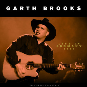 Album Live in Germany 1995 (live) from Garth Brooks