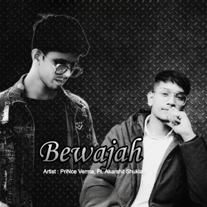 ดาวน์โหลดและฟังเพลง Bewajah พร้อมเนื้อเพลงจาก Prince Verma