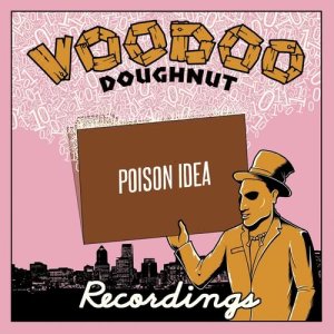 ดาวน์โหลดและฟังเพลง Triple Chocolate Penetration (Explicit) พร้อมเนื้อเพลงจาก Poison Idea