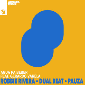 收聽Robbie Rivera的Agua Pa Beber歌詞歌曲