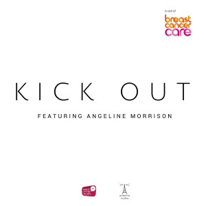 Listen to Kick Out song with lyrics from Angeline Morrison