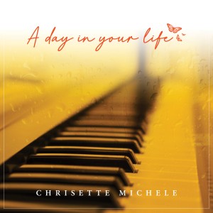 Chrisette Michele的專輯A Day in Your Life