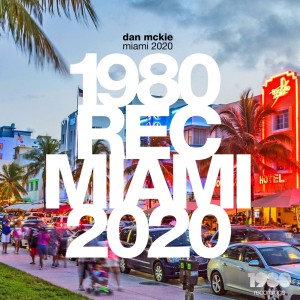 อัลบัม Miami 2020 ศิลปิน Dan Mckie