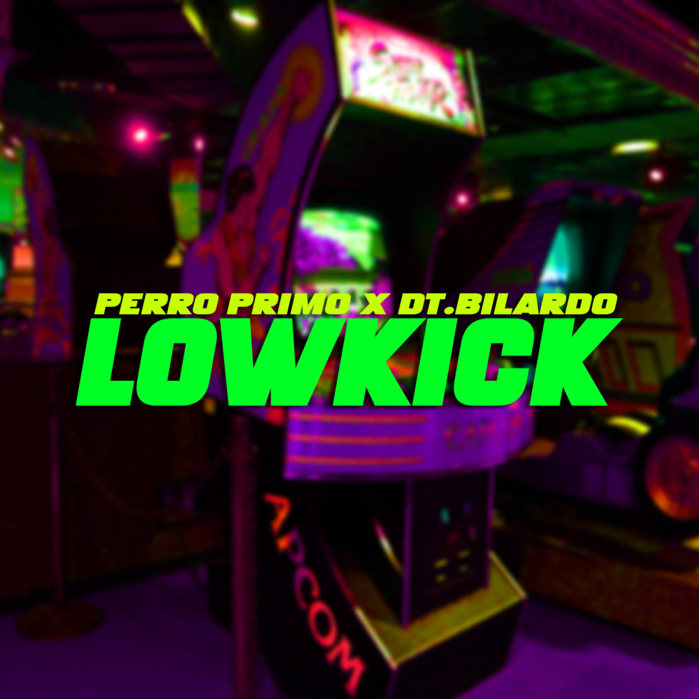 LOWKICK (Explicit)