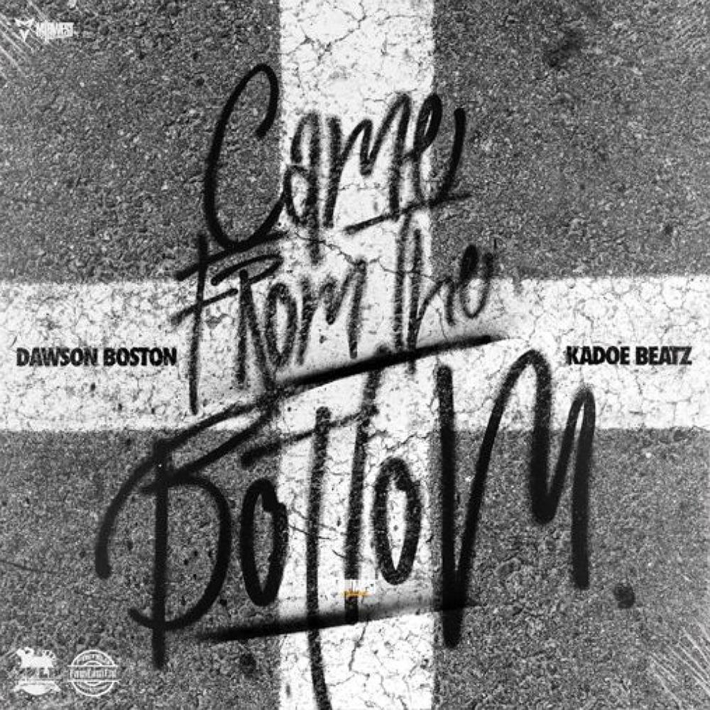 Came From The Bottom (feat. Kadoe Beatz) (Explicit)