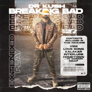 อัลบัม Breaking Bad (Explicit) ศิลปิน DR. Kush