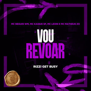 ดาวน์โหลดและฟังเพลง Vou Revoar (Explicit) พร้อมเนื้อเพลงจาก MC KAIQUE SP