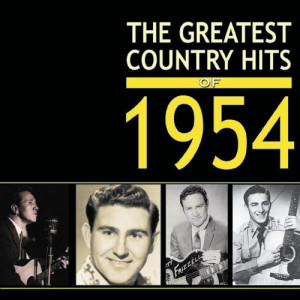 Various Artists的專輯Greatest Country Hits Of 1954