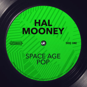 Album Space Age Pop from Hal Mooney