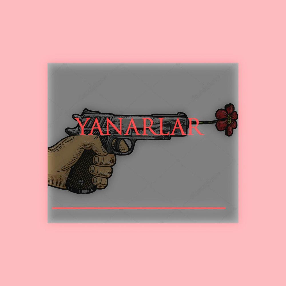 Yanarlar (Explicit)