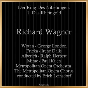 Album Richard Wagner: Der Ring Des Nibelungen: 1. Das Rheingold oleh George London