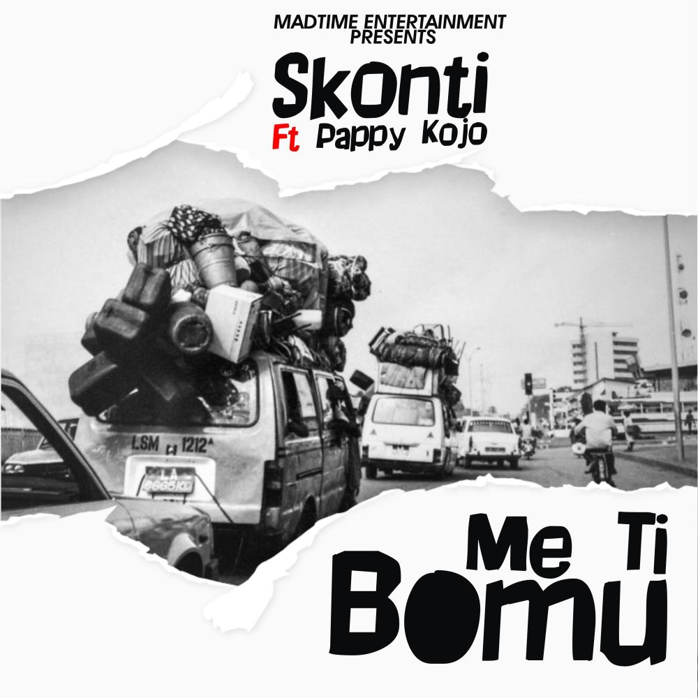 Me ti Bomu (feat. Pappy Kojo) (Explicit)