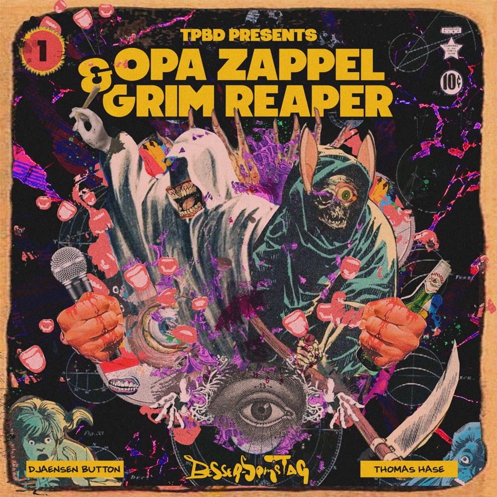 Opa Zappel & Der Grimreaper (Explicit)