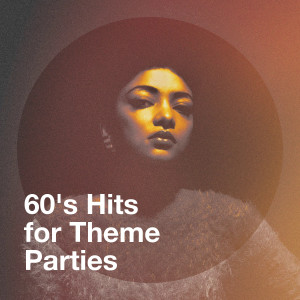 อัลบัม 60's Hits for Theme Parties ศิลปิน Various Artists