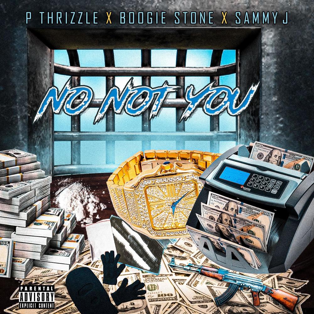 No Not you (feat. Boogie stone & Sammy j) (Explicit)