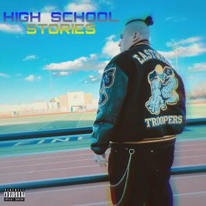 Album High School Stories (Explicit) oleh Apachee