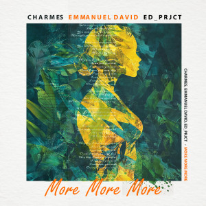 Charmes的專輯More More More