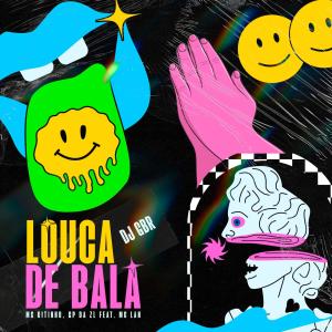 Louca de Bala (Remix)