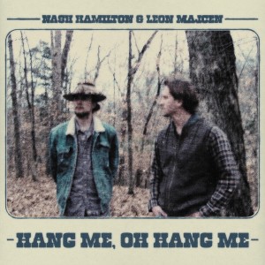 收聽Leon Majcen的Hang Me, Oh Hang Me歌詞歌曲