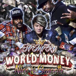 Nice & Smooth的專輯WORLD MONEY (Explicit)
