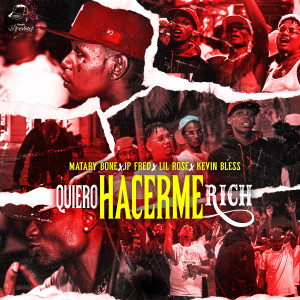 收听Matary bone的Quiero Hacerme Rich (Explicit)歌词歌曲
