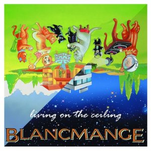 收聽Blancmange的Living on the Ceiling歌詞歌曲