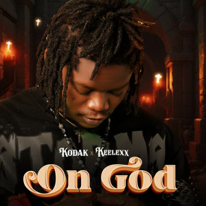 收聽Keelexx的On God (Explicit)歌詞歌曲