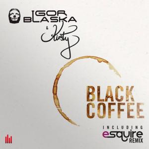 Black Coffee dari Igor Blaska