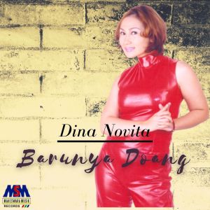 收听Dina Novita的Barunya Doang歌词歌曲