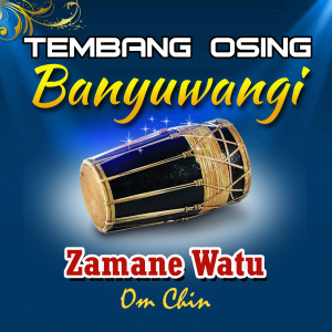 Dengarkan Zamane Watu lagu dari Om Chin dengan lirik