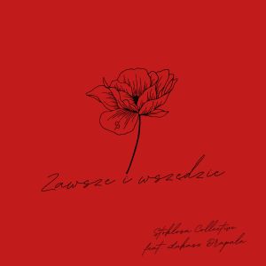 Album Zawsze i wszędzie from Stokłosa Collective