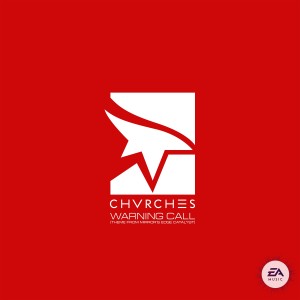 收聽CHVRCHES的Warning Call (Theme from Mirror's Edge Catalyst)歌詞歌曲