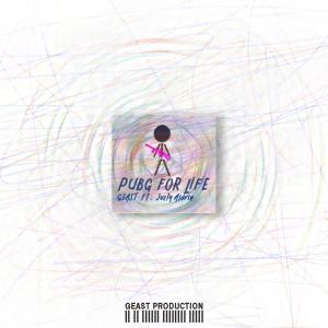 Album Pubg for Life (feat. Justy Aldrin) oleh Geast Yogyakarta
