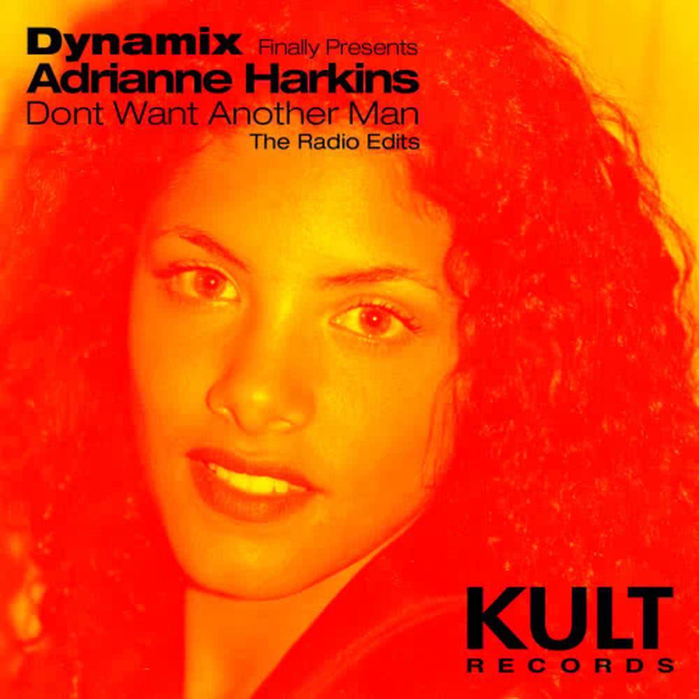 Don't Want Another Man (Dynamix vs Andrea Bertolini Radio Edit)