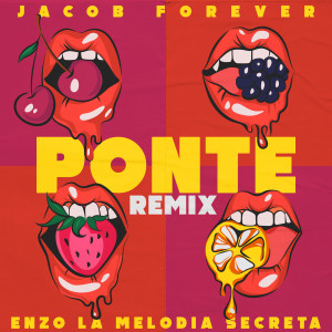 Album Ponte (Remix) oleh Jacob Forever