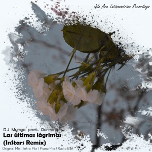 收聽DJ Myngo的Las Últimas Lágrimas (InStars Intro Remix)歌詞歌曲