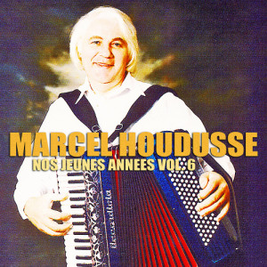 Marcel Houdusse的專輯Nos jeunes années Vol. 6