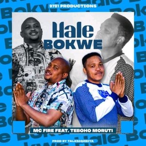 收聽Teboho Moruti的Hale Bokwe歌詞歌曲