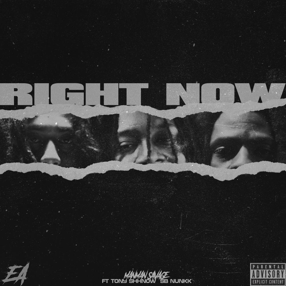 Right now (feat. Tony Shhnow & Sb Nunkk) (Explicit)
