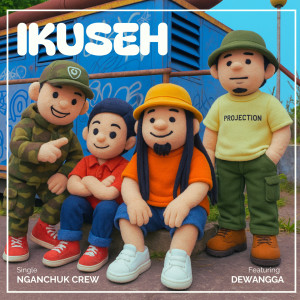 Album IKUSEH (Explicit) from Nganchuk Crew