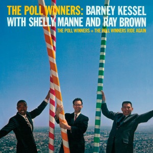 Barney Kessel的專輯The Poll Winners + The Poll Winners Ride Again