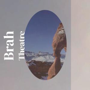 Album Brah Theatre from 