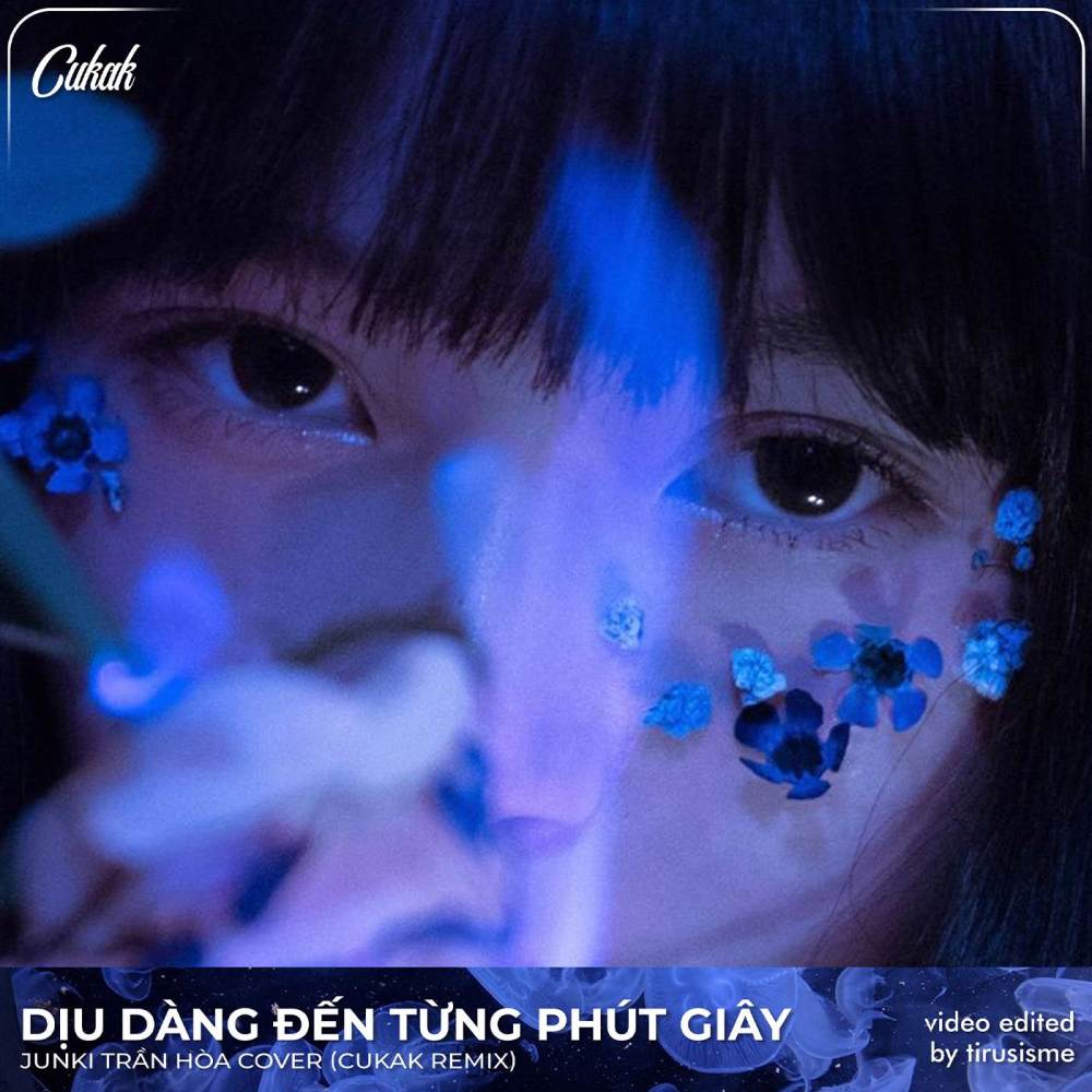 BEAT Dịu Dàng Đến Từng Phút Giây (Cukak Remix)