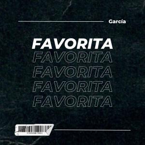 Garcia的专辑Favorita (Explicit)