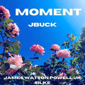 Listen to Moment song with lyrics from JBuck
