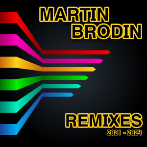 อัลบัม Martin Brodin Remixes 2021 - 2024 ศิลปิน Various