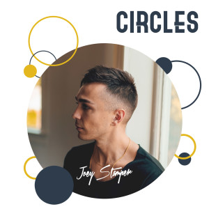 Dengarkan Circles lagu dari Joey Stamper dengan lirik