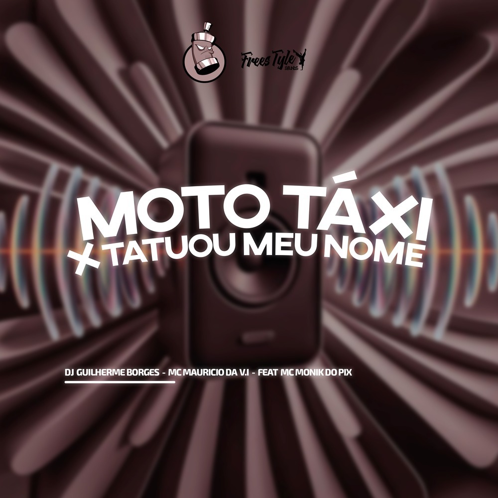 Moto Táxi X Tatuou Meu Nome (Explicit)
