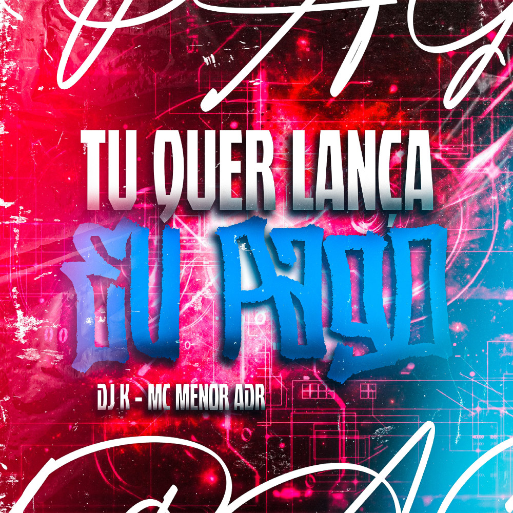 Tu Quer Lança Eu Pago (feat. MC MENOR ADR) (Explicit)